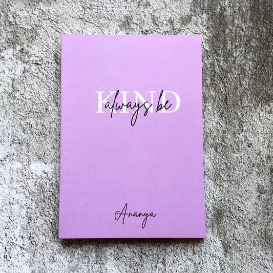 Personalized Softcover Notebook - Always be kind  | Use Code HAPPY20
