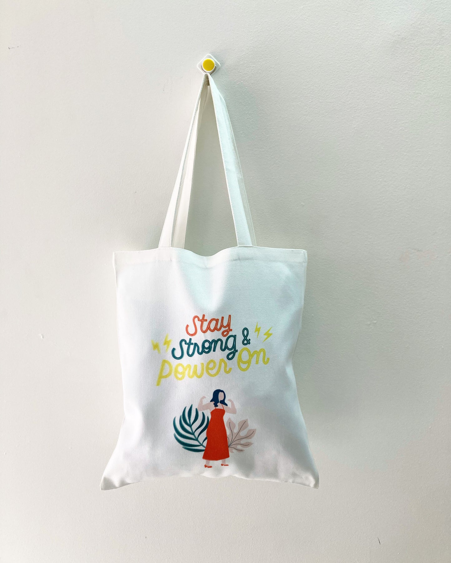 Tote Bag - Stay strong and power on | Personalize your name