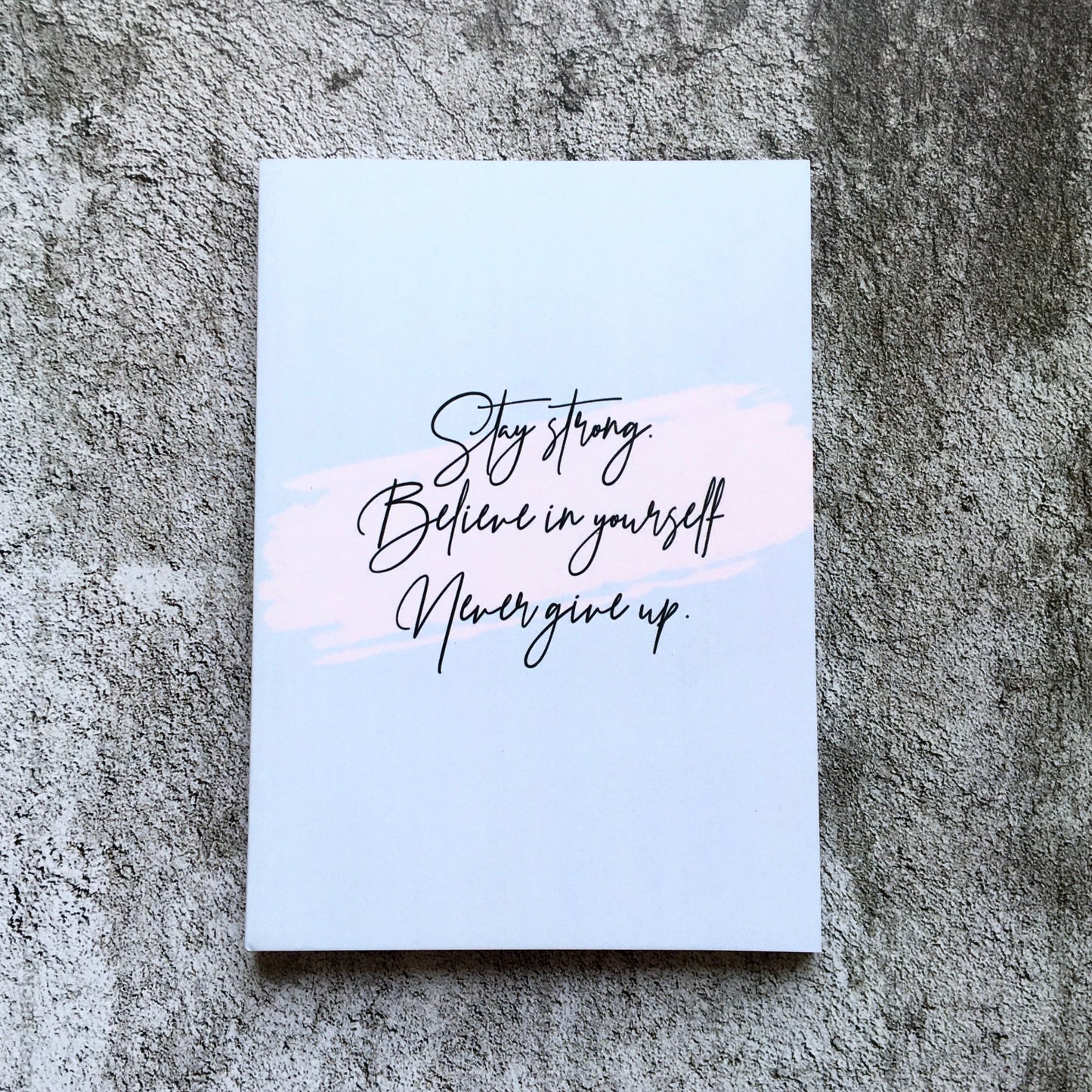 Softcover  Notebook - Stay Strong