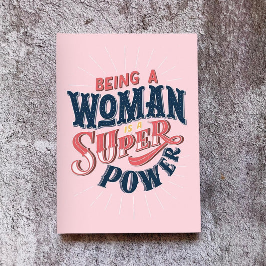 Hardcover Notebook - Being a woman