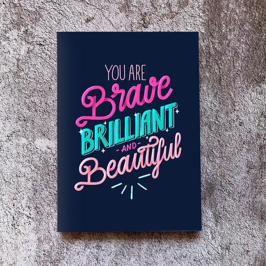 Hardcover Notebook - You are Brave
