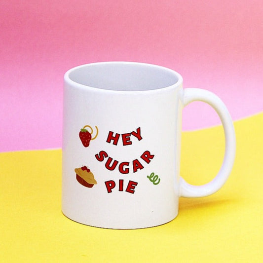 Coffee Mug - Hey Sugar Pie