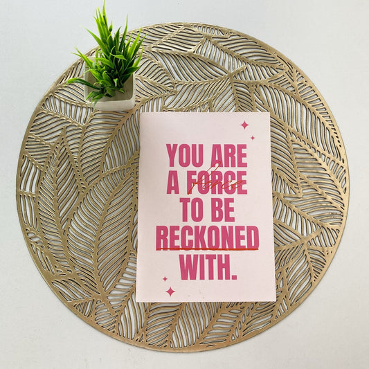 Softcover Notebook - Force to be reckoned