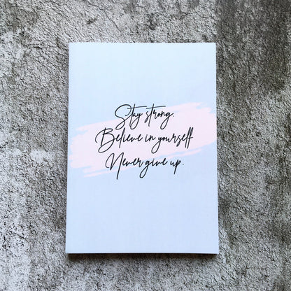 Softcover  Notebook - Stay Strong